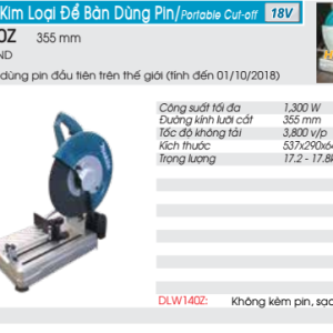 Máy cắt kim loại để bàn dùng pin Makita DLW140Z (355mm) (Không kèm pin sạc) Máy cắt kim loại để bàn dùng pin Makita DLW140Z (355mm) (Không kèm pin sạc)